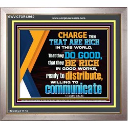 DO GOOD AND BE RICH IN GOOD WORKS  Religious Wall Art   GWVICTOR12980  "16X14"