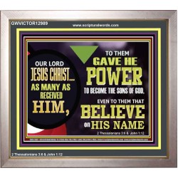 POWER TO BECOME THE SONS OF GOD  Eternal Power Picture  GWVICTOR12989  "16X14"