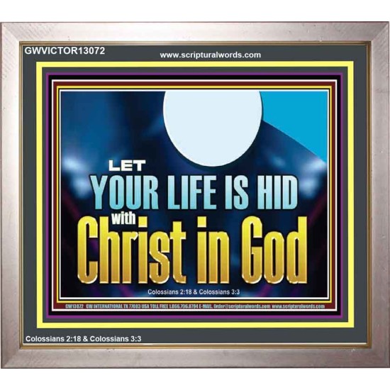 LET YOUR LIFE IS HID WITH CHRIST IN GOD  Church Office Portrait  GWVICTOR13072  