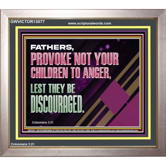 FATHER PROVOKE NOT YOUR CHILDREN TO ANGER  Unique Power Bible Portrait  GWVICTOR13077  