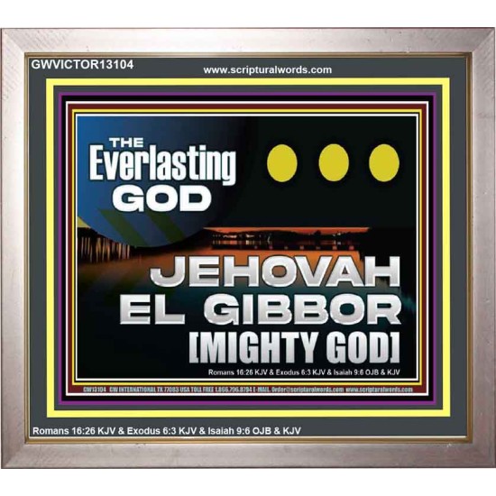 EVERLASTING GOD JEHOVAH EL GIBBOR MIGHTY GOD   Biblical Paintings  GWVICTOR13104  