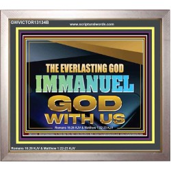 THE EVERLASTING GOD IMMANUEL..GOD WITH US  Scripture Art Portrait  GWVICTOR13134B  "16X14"