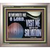 VISIT ME O LORD WITH THY SALVATION  Glass Portrait Scripture Art  GWVICTOR13136  "16X14"