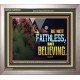 BE NOT FAITHLESS BUT BELIEVING  Ultimate Inspirational Wall Art Portrait  GWVICTOR9539  