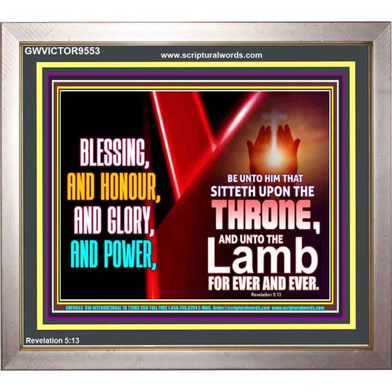 BLESSING, HONOUR GLORY AND POWER TO OUR GREAT GOD JEHOVAH  Eternal Power Portrait  GWVICTOR9553  