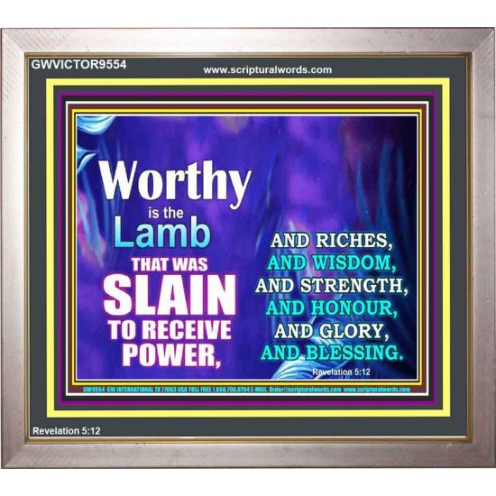 WORTHY WORTHY WORTHY IS THE LAMB UPON THE THRONE  Church Portrait  GWVICTOR9554  