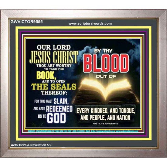 THOU ART WORTHY TO OPEN THE SEAL OUR LORD JESUS CHRIST  Ultimate Inspirational Wall Art Picture  GWVICTOR9555  