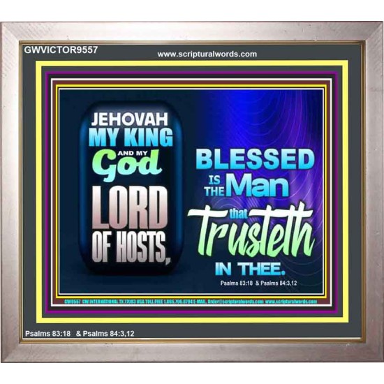 THE MAN THAT TRUSTETH IN THE LORD  Unique Power Bible Picture  GWVICTOR9557  