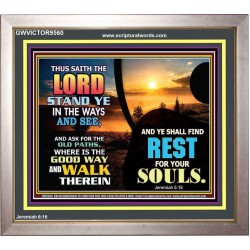 STAND YE IN THE WAYS OF JESUS CHRIST  Eternal Power Picture  GWVICTOR9560  "16X14"