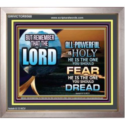 JEHOVAH LORD ALL POWERFUL IS HOLY  Righteous Living Christian Portrait  GWVICTOR9568  "16X14"