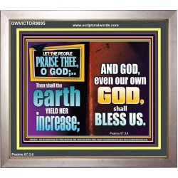 THE EARTH SHALL YIELD HER INCREASE FOR YOU  Inspirational Bible Verses Portrait  GWVICTOR9895  "16X14"
