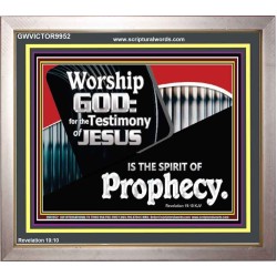 JESUS CHRIST THE SPIRIT OF PROPHESY  Encouraging Bible Verses Portrait  GWVICTOR9952  "16X14"