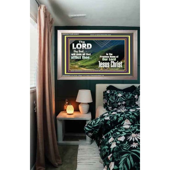 THE LORD WILL UNDO ALL THY AFFLICTIONS  Custom Wall Scriptural Art  GWVICTOR10301  