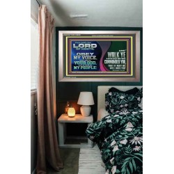 OBEY MY VOICE AND I WILL BE YOUR GOD  Custom Christian Wall Art  GWVICTOR10609  "16X14"