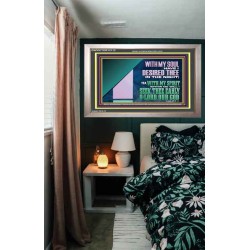 WITH MY SOUL HAVE I DERSIRED THEE IN THE NIGHT  Modern Wall Art  GWVICTOR12112  "16X14"