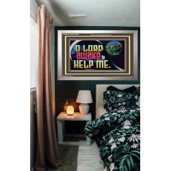 O LORD AWAKE TO HELP ME  Scriptures Décor Wall Art  GWVICTOR12697  "16X14"