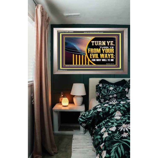 TURN FROM YOUR EVIL WAYS  Religious Wall Art   GWVICTOR12952  