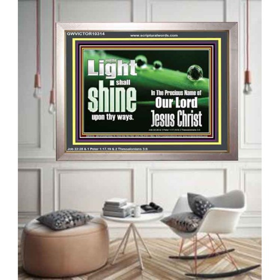 THE LIGHT SHINE UPON THEE  Custom Wall Décor  GWVICTOR10314  