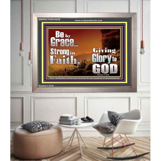 BE BY GRACE STRONG IN FAITH  New Wall Décor  GWVICTOR10325  