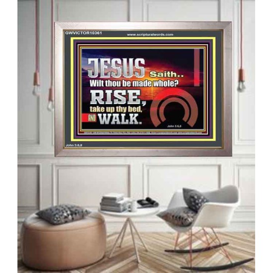 BE MADE WHOLE IN THE MIGHTY NAME OF JESUS CHRIST  Sanctuary Wall Picture  GWVICTOR10361  