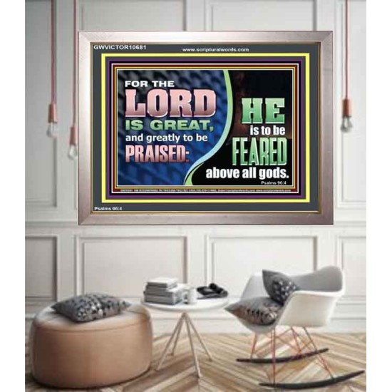 THE LORD IS GREAT AND GREATLY TO BE PRAISED  Unique Scriptural Portrait  GWVICTOR10681  
