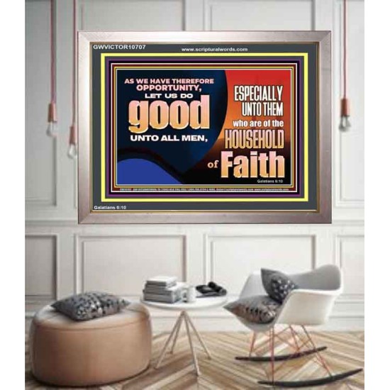 DO GOOD UNTO ALL MEN ESPECIALLY THE HOUSEHOLD OF FAITH  Church Portrait  GWVICTOR10707  