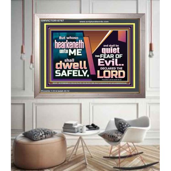 WHOSO HEARKENETH UNTO THE LORD SHALL DWELL SAFELY  Christian Artwork  GWVICTOR10767  