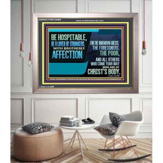 BE A LOVER OF STRANGERS WITH BROTHERLY AFFECTION FOR THE UNKNOWN GUEST  Bible Verse Wall Art  GWVICTOR12068  