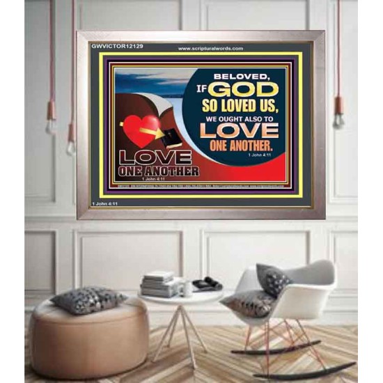 LOVE ONE ANOTHER  Custom Contemporary Christian Wall Art  GWVICTOR12129  