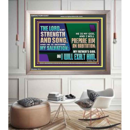 THE LORD IS MY STRENGTH AND SONG AND I WILL EXALT HIM  Children Room Wall Portrait  GWVICTOR12357  