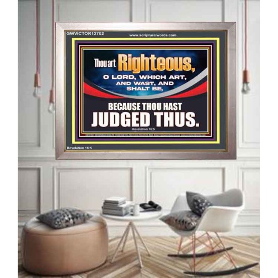 THOU ART RIGHTEOUS O LORD  Christian Portrait Wall Art  GWVICTOR12702  