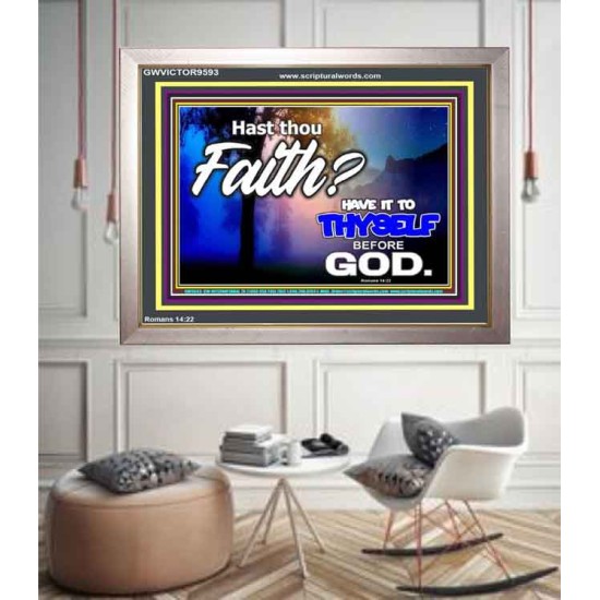 THY FAITH MUST BE IN GOD  Home Art Portrait  GWVICTOR9593  