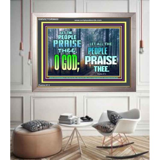 LET THE PEOPLE PRAISE THEE O GOD  Kitchen Wall Décor  GWVICTOR9603  