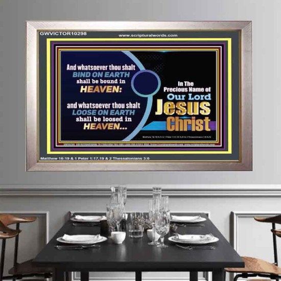 WHATSOEVER THOU SHALT BIND ON EARTH  Custom Wall Art  GWVICTOR10298  