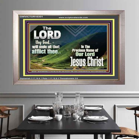 THE LORD WILL UNDO ALL THY AFFLICTIONS  Custom Wall Scriptural Art  GWVICTOR10301  