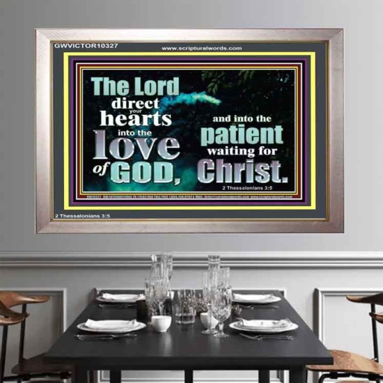 DIRECT YOUR HEARTS INTO THE LOVE OF GOD  Art & Décor Portrait  GWVICTOR10327  