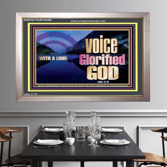 WITH A LOUD VOICE GLORIFIED GOD  Printable Bible Verses to Portrait  GWVICTOR10349  