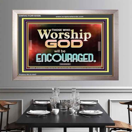 THOSE WHO WORSHIP THE LORD WILL BE ENCOURAGED  Scripture Art Portrait  GWVICTOR10506  