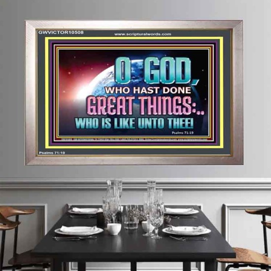 O GOD WHO HAS DONE GREAT THINGS  Scripture Art Portrait  GWVICTOR10508  