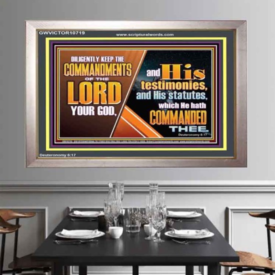 DILIGENTLY KEEP THE COMMANDMENTS OF THE LORD OUR GOD  Ultimate Inspirational Wall Art Portrait  GWVICTOR10719  