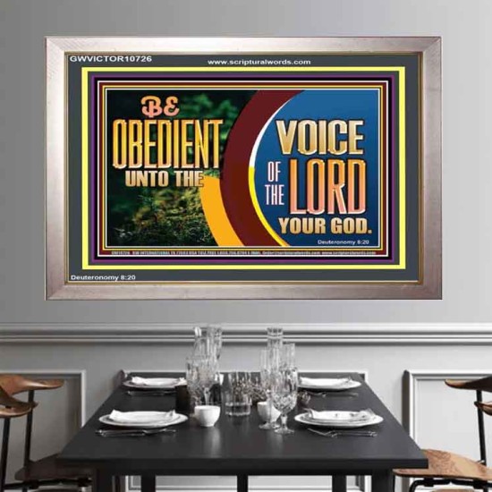 BE OBEDIENT UNTO THE VOICE OF THE LORD OUR GOD  Bible Verse Art Prints  GWVICTOR10726  