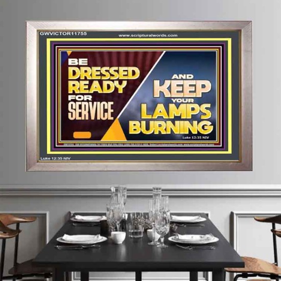 BE DRESSED READY FOR SERVICE AND KEEP YOUR LAMPS BURNING  Ultimate Power Portrait  GWVICTOR11755  