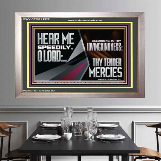 HEAR ME SPEEDILY O LORD ACCORDING TO THY LOVINGKINDNESS  Ultimate Inspirational Wall Art Portrait  GWVICTOR11922  