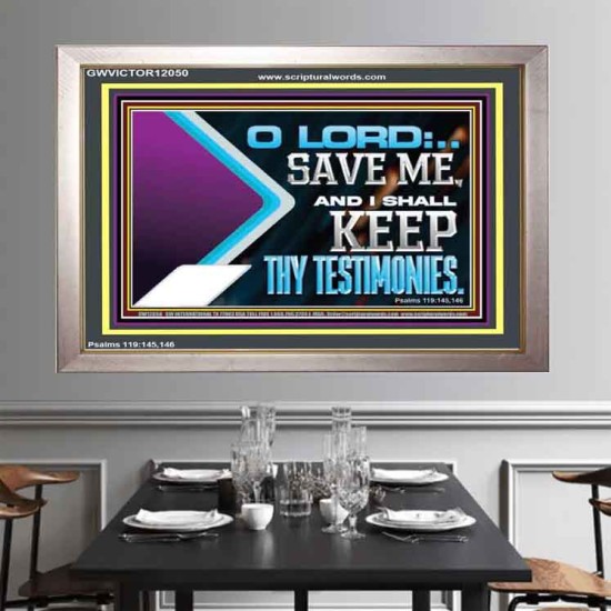 SAVE ME AND I SHALL KEEP THY TESTIMONIES  Wall Décor Portrait  GWVICTOR12050  