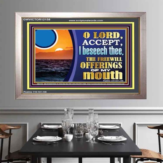 ACCEPT THE FREEWILL OFFERINGS OF MY MOUTH  Bible Verse for Home Portrait  GWVICTOR12158  