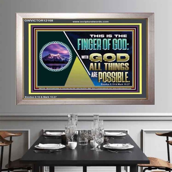 THIS IS THE FINGER OF GOD WITH GOD ALL THINGS ARE POSSIBLE  Bible Verse Wall Art  GWVICTOR12168  