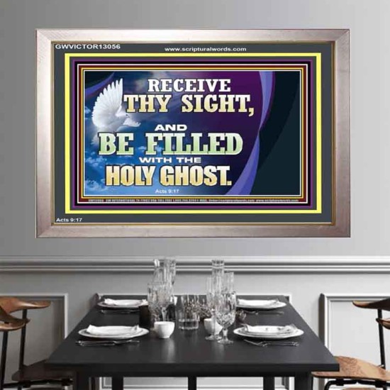 RECEIVE THY SIGHT AND BE FILLED WITH THE HOLY GHOST  Sanctuary Wall Portrait  GWVICTOR13056  
