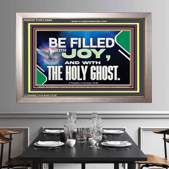 BE FILLED WITH JOY AND WITH THE HOLY GHOST  Ultimate Power Portrait  GWVICTOR13060  