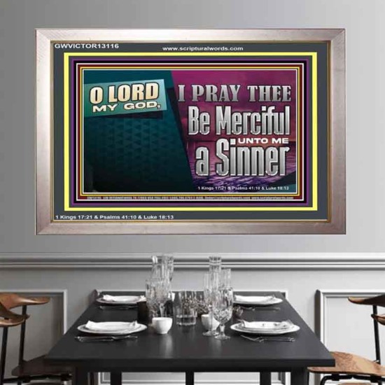 O LORD MY GOD BE MERCIFUL UNTO ME A SINNER  Religious Wall Art Portrait  GWVICTOR13116  