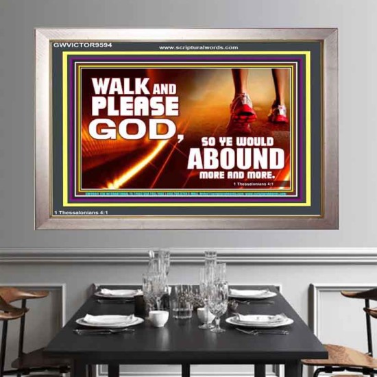 WALK AND PLEASE GOD  Scripture Art Portrait  GWVICTOR9594  